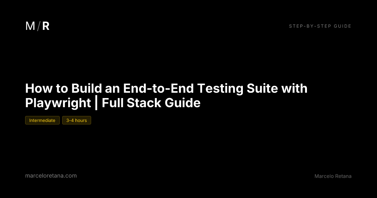 How to Build an End-to-End Testing Suite with Playwright | Full Stack ...